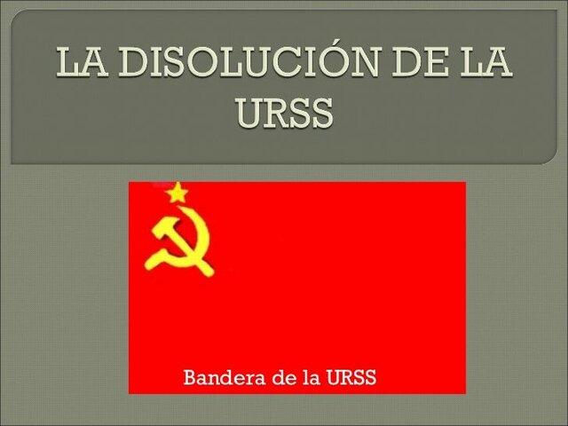 Disolución de la URSS