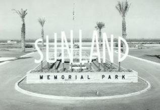 Sunland Memorial Park opens
