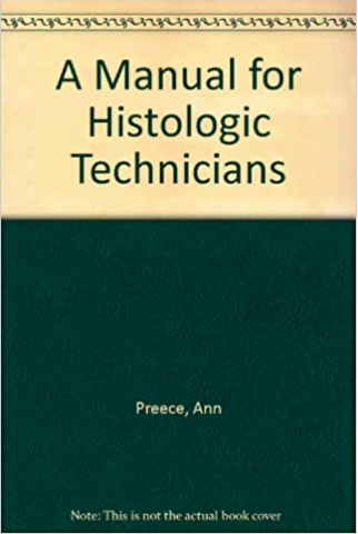 Primeros textos para técnicos histológicos (A.Preece)