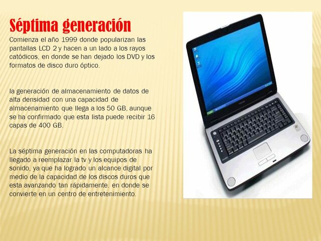 Caracteristicas De La Septima Generacion De Computadoras www.timetoast.com