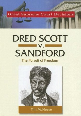 Dred Scott Supreme Court Case