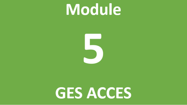 Module 5 GES ACCES