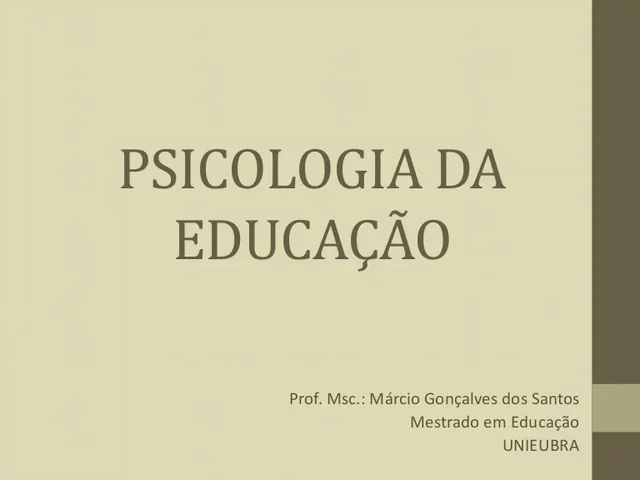 A psicologia da educação a partir dos anos 60 até os dias de hoje.