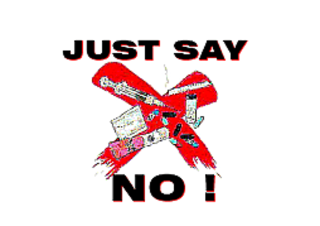 Nancy Reagan's "Just Say NO" campaign