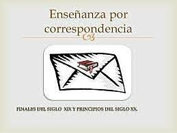 EDUCACIÓN POR CORRESPONDENCIA