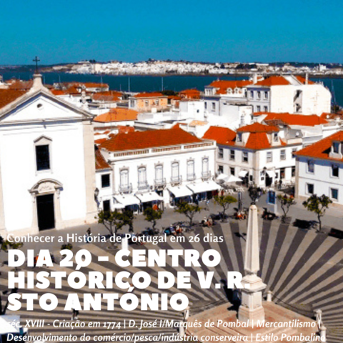 Centro Histórico de Vila Real de Santo António