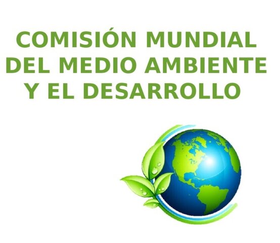 Comisión Mundial sobre Medio Ambiente y Desarrollo