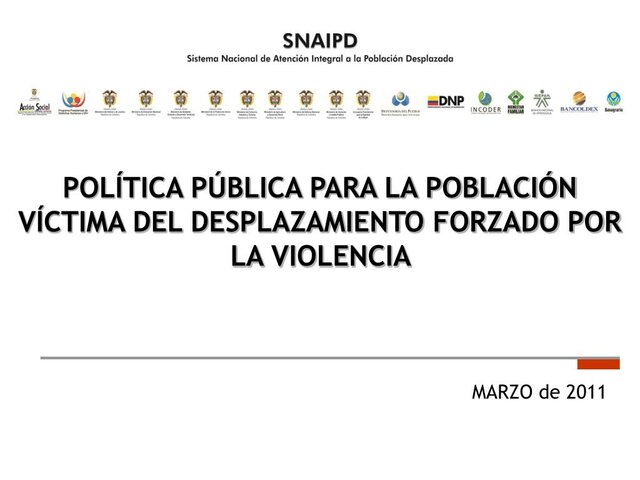 SNAIPD -SISTEMA NACIONAL DE ATENCIÓN INTEGRAL A LA POBLACIÓN DESPLAZADA