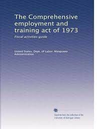 Comprehensive Employment and Training Act