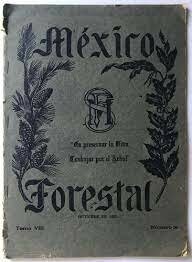 Creación de la Sociedad Forestal Mexicana