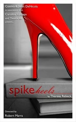 Spike Heels - Play By Theresa Rebeck
