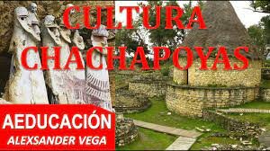 CULTURA CHACHAPOYAS