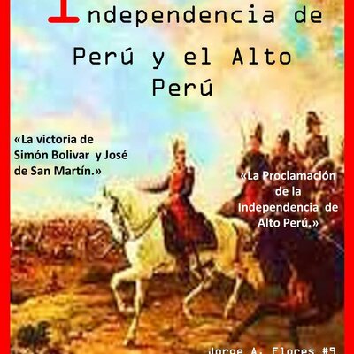 Timeline: Proceso de la Independencia en el Alto Perú.