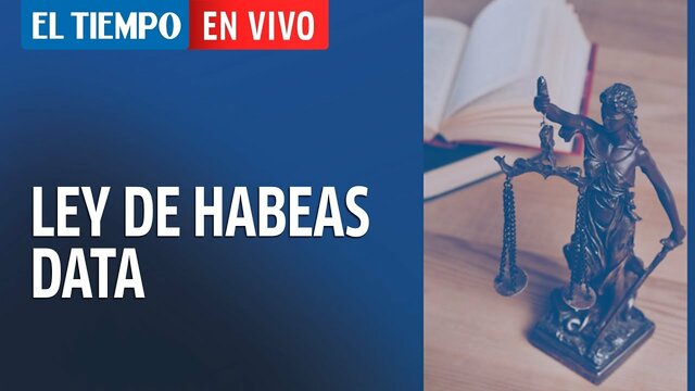 Colombia. Se expide la ley Habeas Data