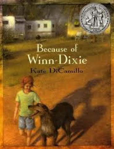 Because of Winn Dixie   By Kate DiCamillo