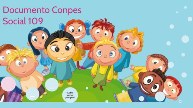 CONPES 109 Los discursos de primera infancia van cobrando fuerza