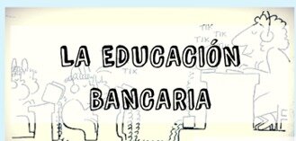 La educación bancaria