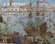 EDAD MODERNA