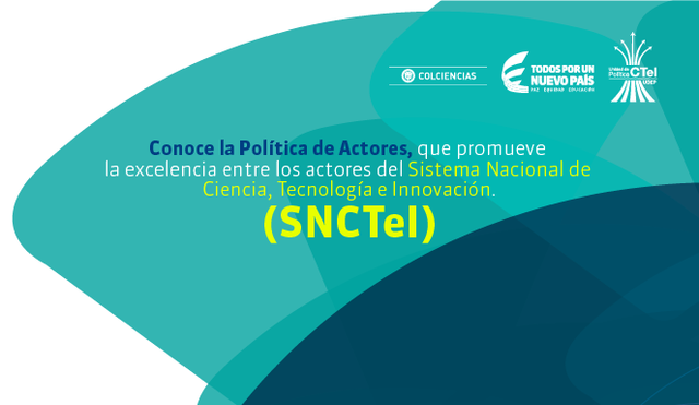 Política de Actores del Sistema Nacional de Ciencia, Tecnología e Innovación