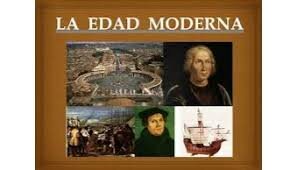 EDAD MODERNA: 1492 - 1789