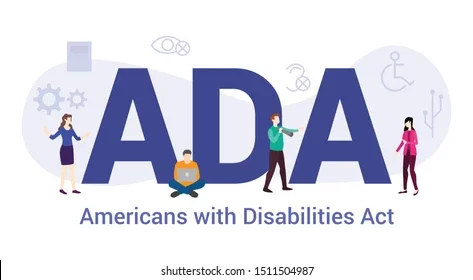 Americans with Disabilities Act (ADA)