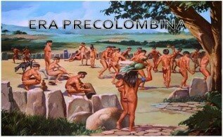 ÉPOCA PRECOLOMBINA