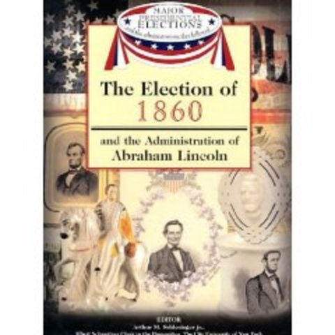 The Election of 1860