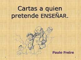 Cartas a quien pretende enseñar