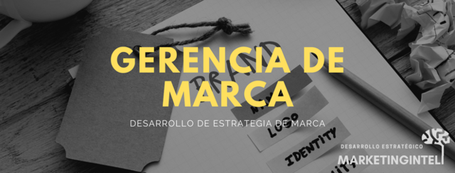 EL ORIGEN DE LA GERENCIA DE MARCAS