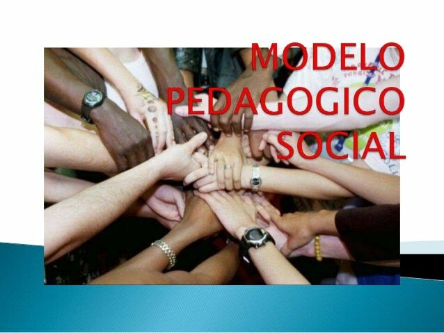 MODELO PEDAGOGICO SOCIAL