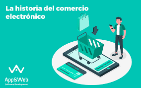 EVOLUCIÓN DEL COMERCIO ELECTRÓNICO