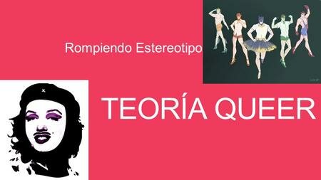 Teoría Queer XVIII