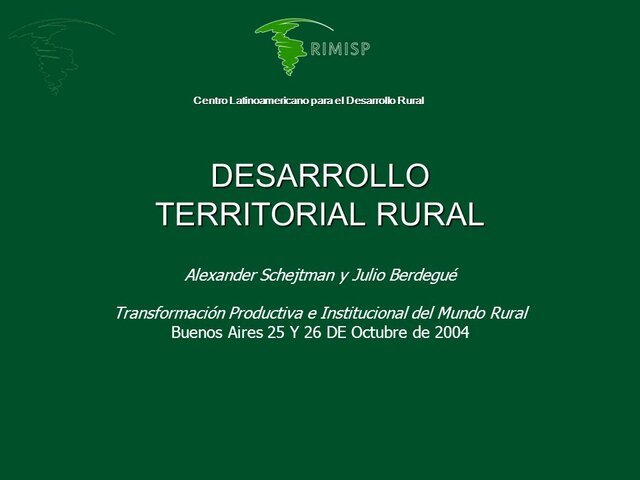 Schejtman y Berdegué (2004),