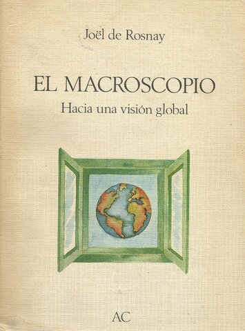 “El Macroscopio” de Rosnay