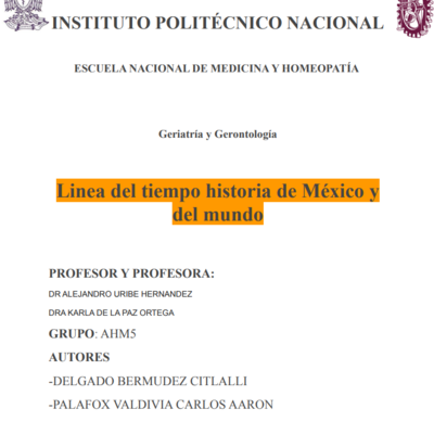 Timeline: Gerontología y Geriatría en el mundo: AHM5, Delgado Bermúdez, Palafox Valdivia