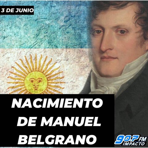 nacimiento de Manuel Belgrano
