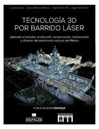 Tecnología 3D Barrido Laser INAH-CNMH