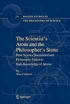 The Scientist's Atom and the Philosopher's Stone