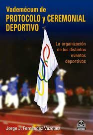 Protocolo y Ceremonial Deportivo