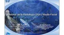 Timeline: Historia de la Radiología Oral y Maxilo-Facial
