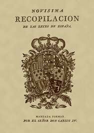 Antiguo enjuiciamiento español (Novísima Recopilación de las Leyes de España )