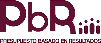 Presupuesto basado en resultados (PbR).