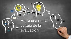 La Cultura de evaluación