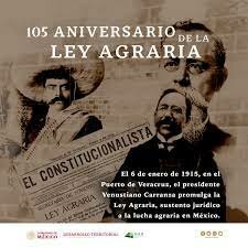 Ley Agraria del 6 de Enero de 1915 Aspecto Agrario del Carrancismo
