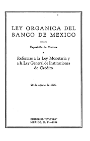 Ley organica del banco de Mexico