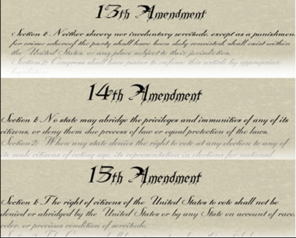 13th, 14th, and 15th Amendments