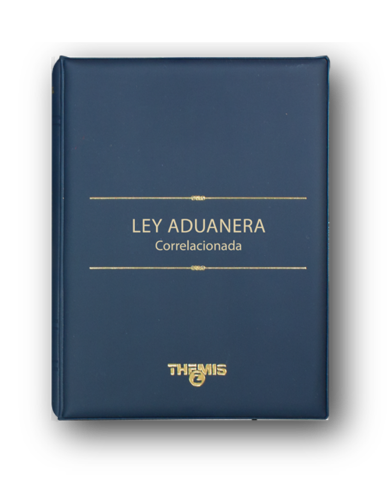 (Etapa Revolucionaria) Ley Aduanera