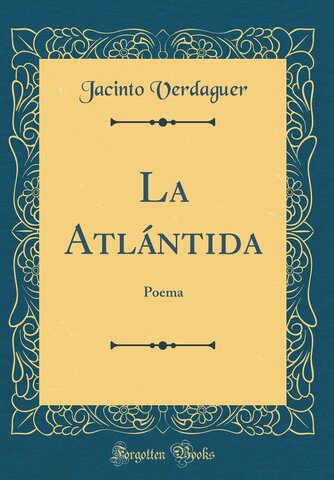 Jacint Verdaguer publica l'Atlàntida