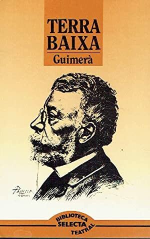 Àngel Guimerà publica Terra Baixa