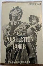 Paul R. Ehrlich’s “The Population Bomb.”
